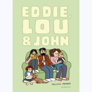 Eddie, Lou & John