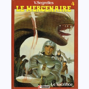 Le mercenaire : Tome 4, Le sacrifice