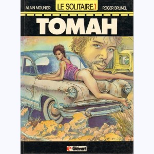 Le solitaire : Tome 1, Tomah