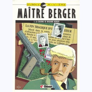 Maître Berger : Tome 5, La cousine de madame Berger
