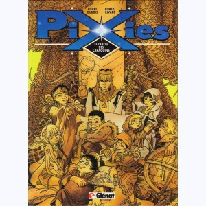 Pixies : Tome 1, Le cercle des Caraquins