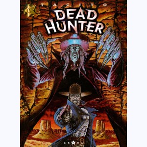 Dead hunter : Tome 1, Même pas mort !
