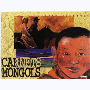 Flahault, Carnets mongols