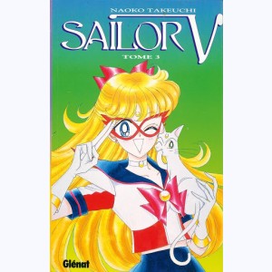 Sailor V : Tome 3