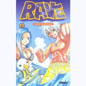 Rave : Tome 13