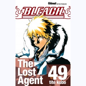 Bleach : Tome 49, The Lost Agent