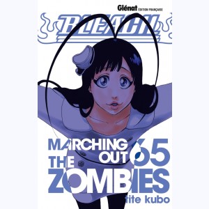 Bleach : Tome 65, Marching out the Zombies