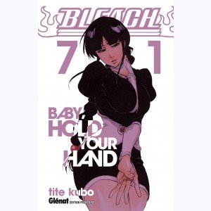 Bleach : Tome 71, Baby, hold your hand