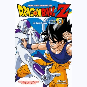 Dragon Ball Z : Tome 13, 3e partie Le Super Saïyen / Freezer