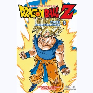 Dragon Ball Z : Tome 14, 3e partie Le Super Saïyen / Freezer