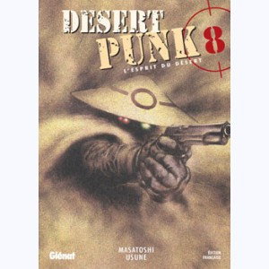 Desert Punk - L'esprit du Désert : Tome 8