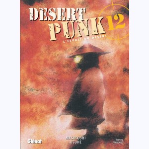 Desert Punk - L'esprit du Désert : Tome 12