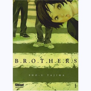 Brothers : Tome 1