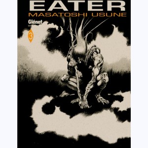 Eater : Tome 3