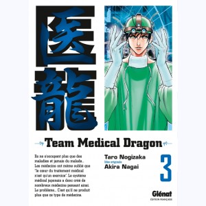 Team Medical Dragon : Tome 3