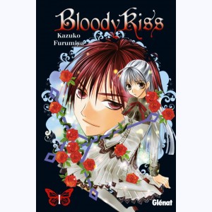 Bloody Kiss : Tome 1