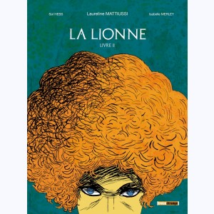 La Lionne (Mattiussi), Livre II
