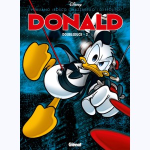 Donald - DoubleDuck : Tome 2