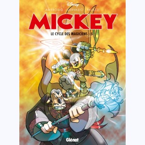 Mickey - Le Cycle des magiciens : Tome 5
