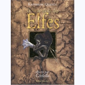 Le livre secret de..., Le Livre secret des elfes : 