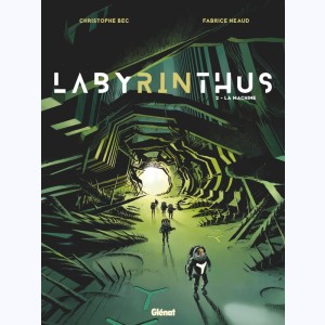 Labyrinthus : Tome 2, La machine