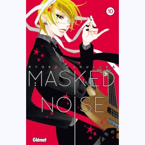 Masked Noise : Tome 10
