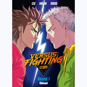 Versus fighting story : Tome 1