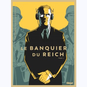 Le Banquier du Reich : Tome 2