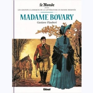 Les Grands Classiques de la littérature en Bande Dessinée : Tome 29, Madame Bovary