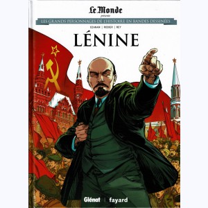 Les grands personnages de l'Histoire en bandes dessinées : Tome 7, Lénine