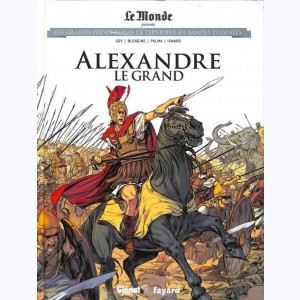 Les grands personnages de l'Histoire en bandes dessinées : Tome 17, Alexandre le Grand