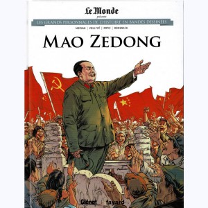 Les grands personnages de l'Histoire en bandes dessinées : Tome 19, Mao Zedong