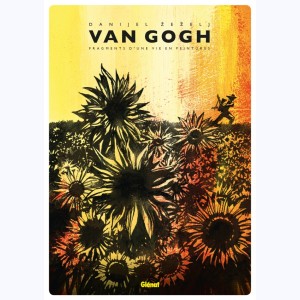 Van Gogh, Fragments d'une vie en peintures
