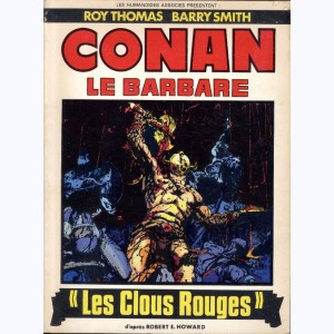 Conan le barbare : Tome 1, "Les Clous Rouges"