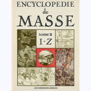 Encyclopédie de Masse : Tome 2, I-Z