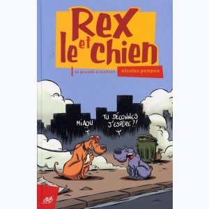 Rex et le Chien, La grande aventure