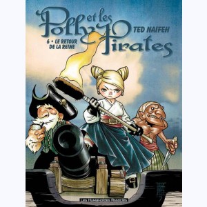 Polly et les pirates : Tome 6, Le retour de la reine