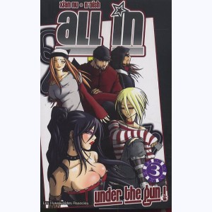 All In : Tome 3, Under the gun