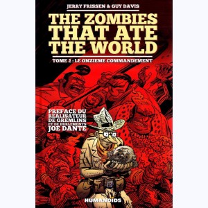 The Zombies that ate the world : Tome 2, Le onzieme commandement