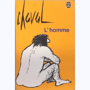 Chaval, L'homme : 