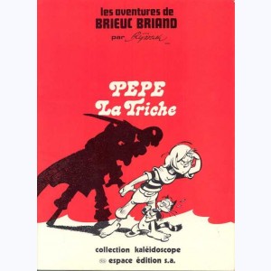 Les aventures de Brieuc Briand, Pepe la triche
