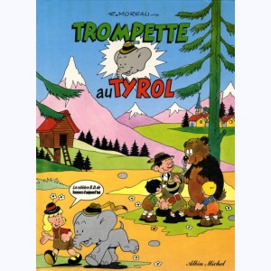 Trompette : Tome 2, Trompette au Tyrol