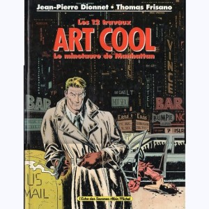 Les 12 travaux d'Art Cool, Le minotaure de Manhattan