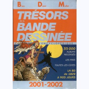 BDM : Tome 13, Trésors de la Bande Dessinée 2001-2002