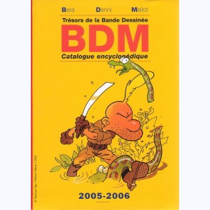 BDM : Tome 15, Trésors de la Bande Dessinée 2005-2006