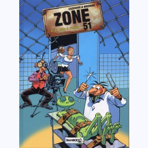 Zone 51 : Tome 2, La fête à l'Alien