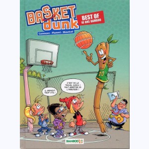 Basket dunk, Best of 10 ans Bamboo