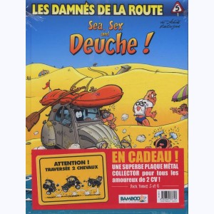 Les Damnés de la route : Tome (5 & 6), Pack + Plaque Métal