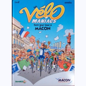 Les Vélo Maniacs, Font leur tour à Macon