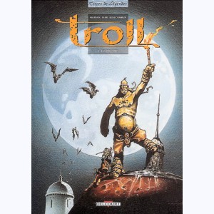 Troll : Tome 1, Les insoumis